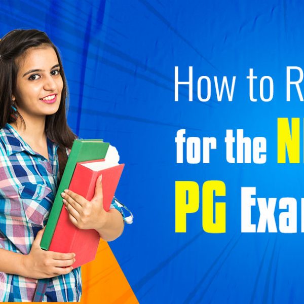 How to Revise for the NEET PG Exam