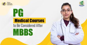 PG Medical Courses to Be Considered After MBBS