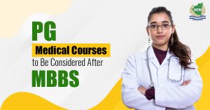 PG Medical Courses to Be Considered After MBBS