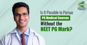 Is It Possible to Pursue PG Medical Courses Without the NEET PG Mark?