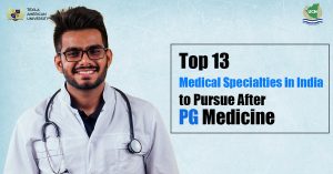 Top 13 Medical Specialties in India to Pursue After PG Medicine