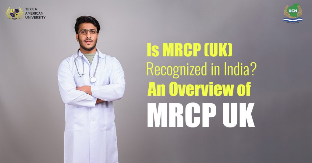 Is MRCP (UK) Recognized in India? An Overview of MRCP UK