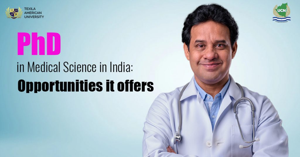 PhD in Medical Science in India: Opportunities it offers