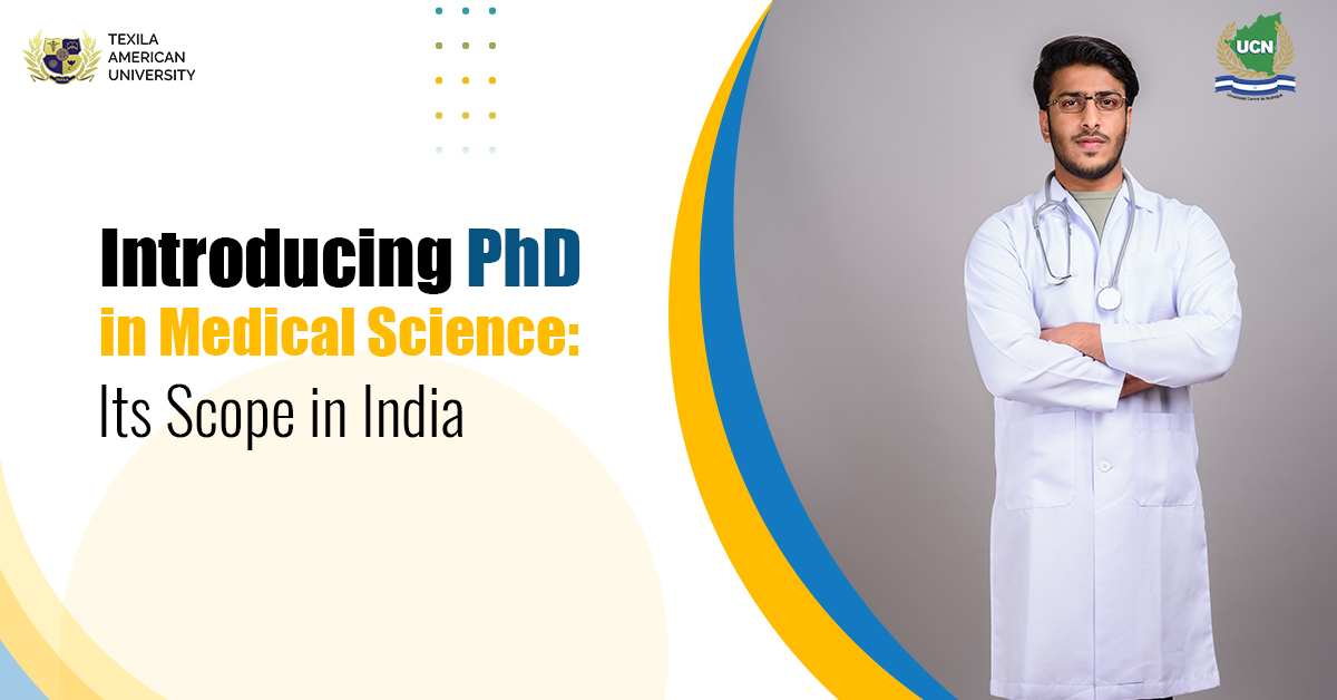 Introducing PhD in Medical Science: Its Scope in India
