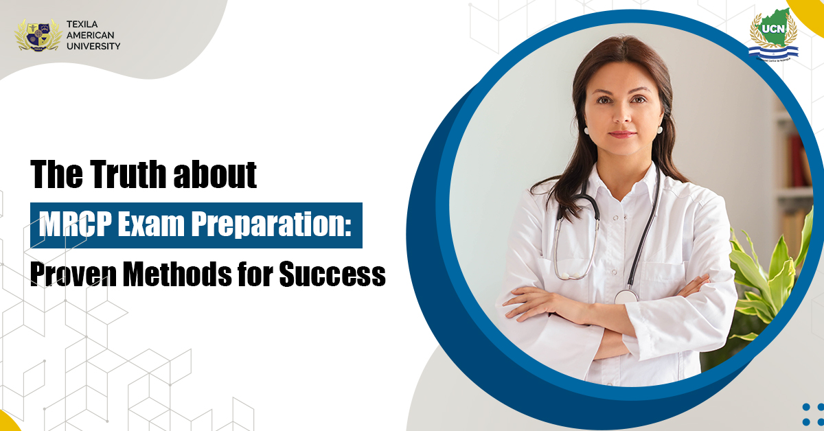 The Truth about MRCP Exam Preparation: Proven Methods for Success