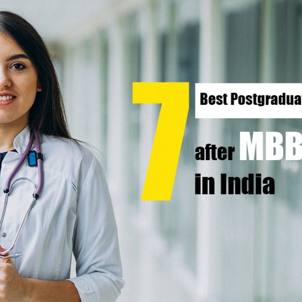 7 Best Postgraduate Medical Courses after MBBS in India