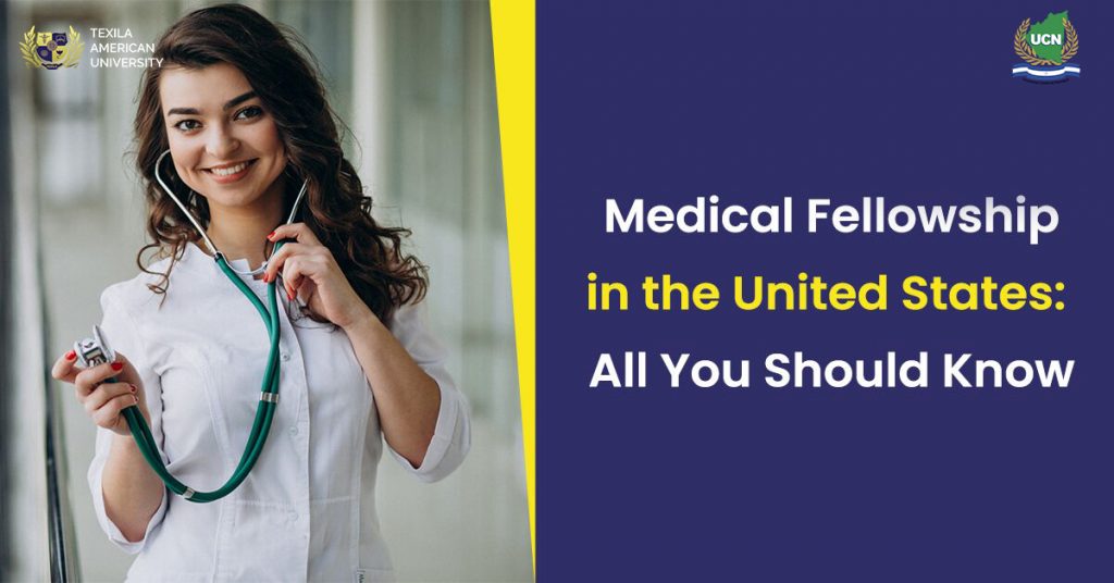 Medical Fellowship in the United States: All You Should Know