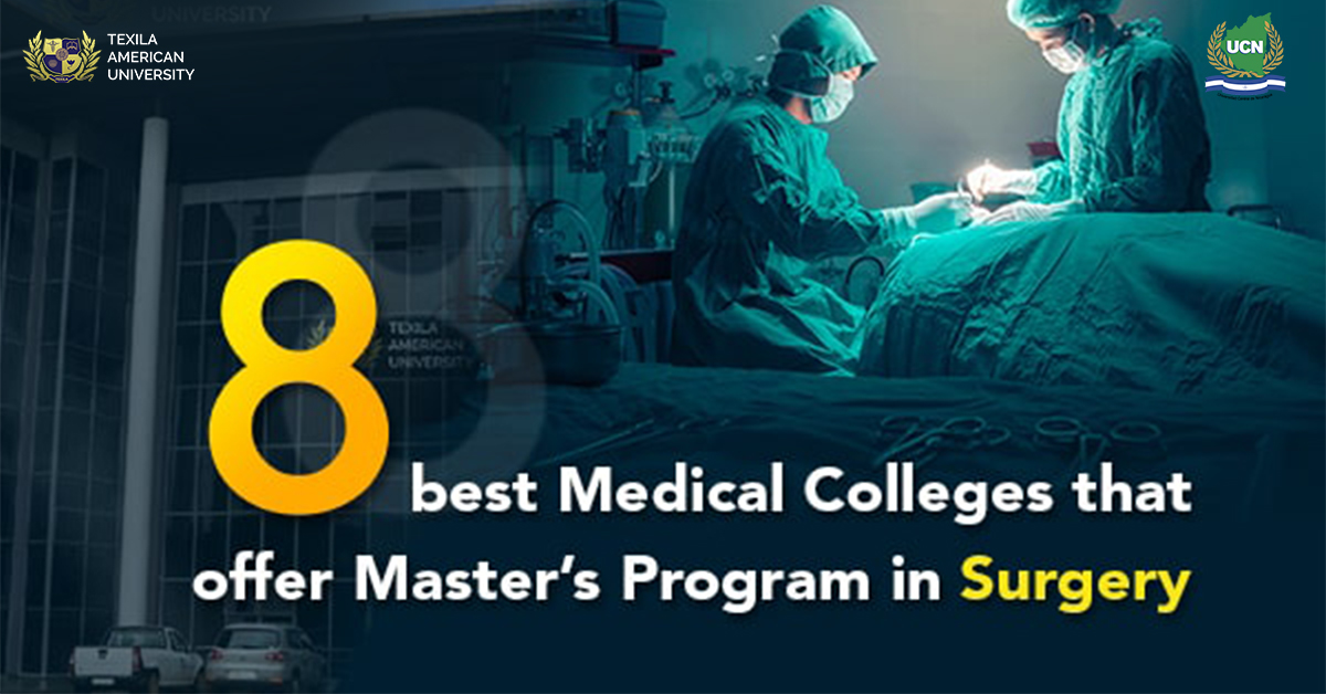Eight Best Medical Colleges that Offer Master’s Program in Surgery