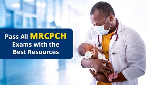 MRCPCH Exams