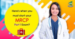 Here’s When You Must Start Your MRCP Part One Exam?