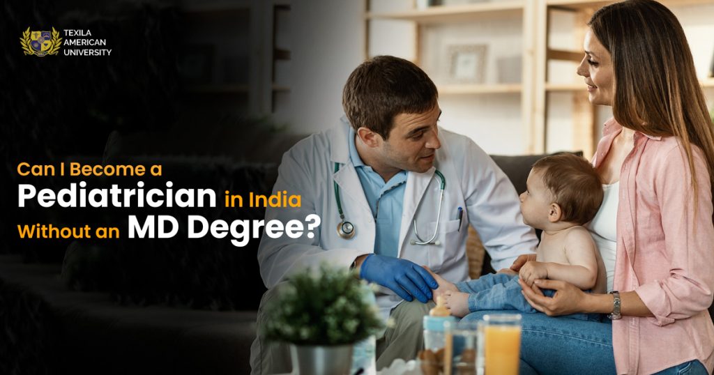Pediatrician in India Without an MD Degree