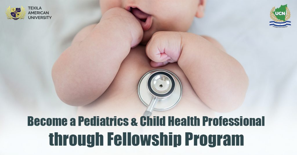 Become a Pediatrics & Child Health Professional through Fellowship Program