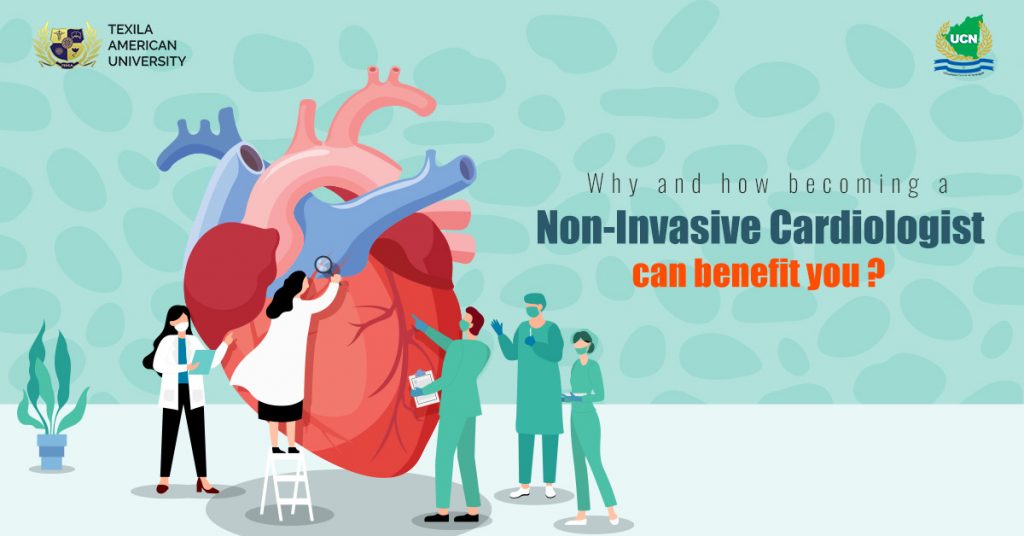 Why and how becoming a Non-Invasive Cardiologist can benefit you