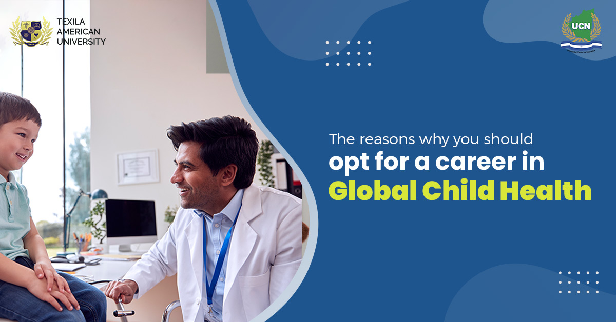 The reasons why you should opt for a career in Global Child Health