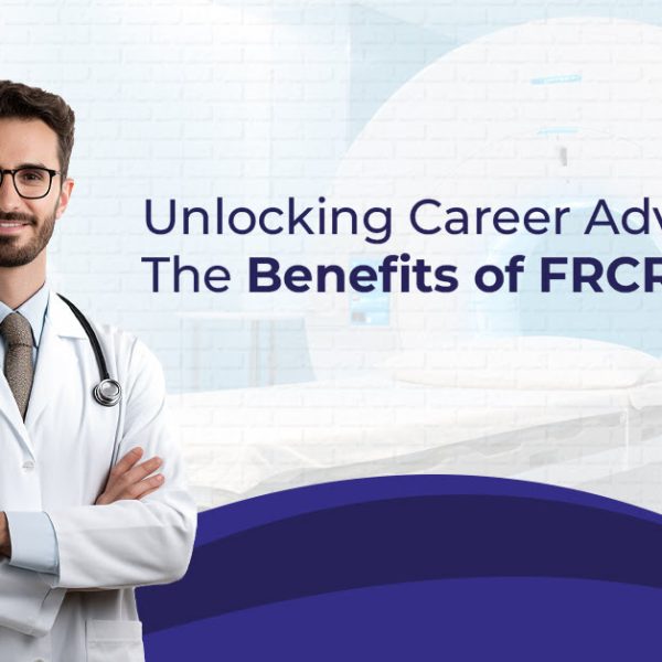 Unlocking Career Advancement The Benefits of FRCR in India