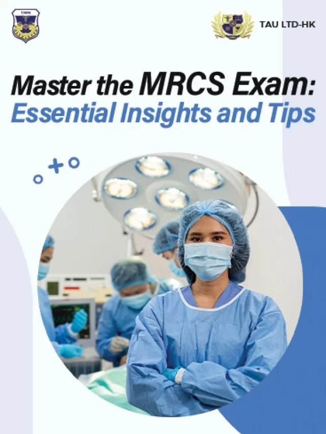 MRCS Exam Mastery: Preparation Tips and Training Insights
